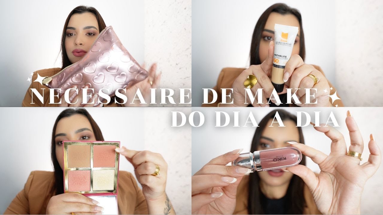 O QUE TEM NA MINHA NECESSAIRE DE MAKE DO DIA A DIA