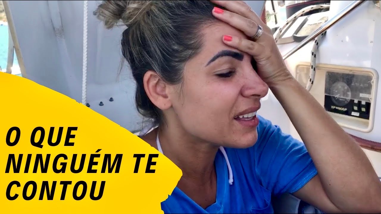 PERRENGUES da vida a bordo | No Barco Pelo Mundo Ep. 44