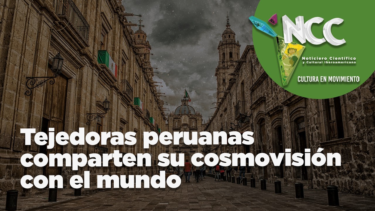 Tejedoras peruanas comparten su cosmovisión con el mundo