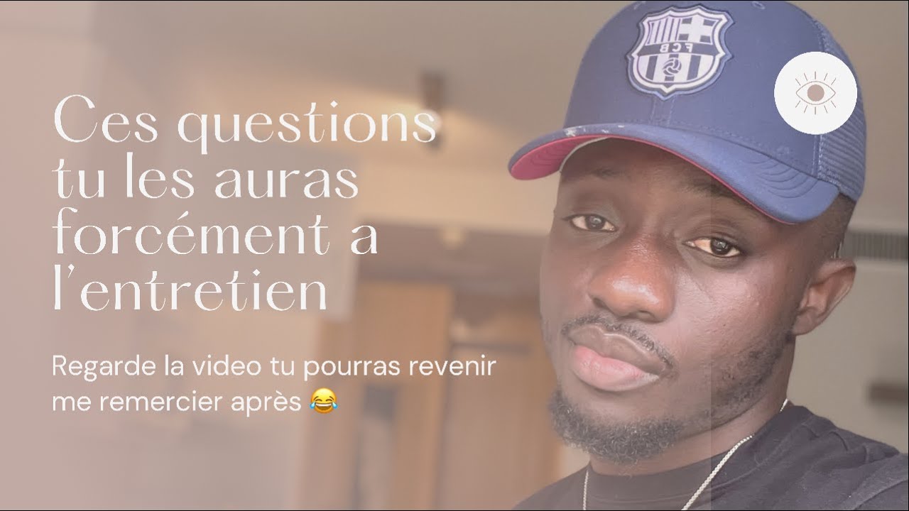 Campus France 22/23: Les questions  qui reviennent toujours à l'entretien