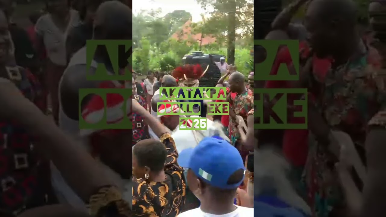 AKATAKPA OBOLLO EKE 2025