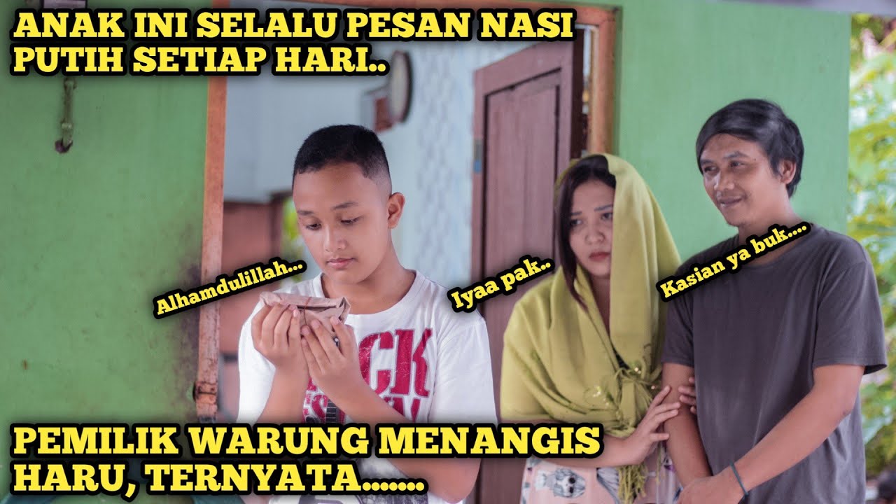 SEORANG ANAK YANG HANYA MEMBELI NASI PUTIH SETIAP HARI || LIHATLAH KETIKA IA DEWASA || SHORT MOVIE