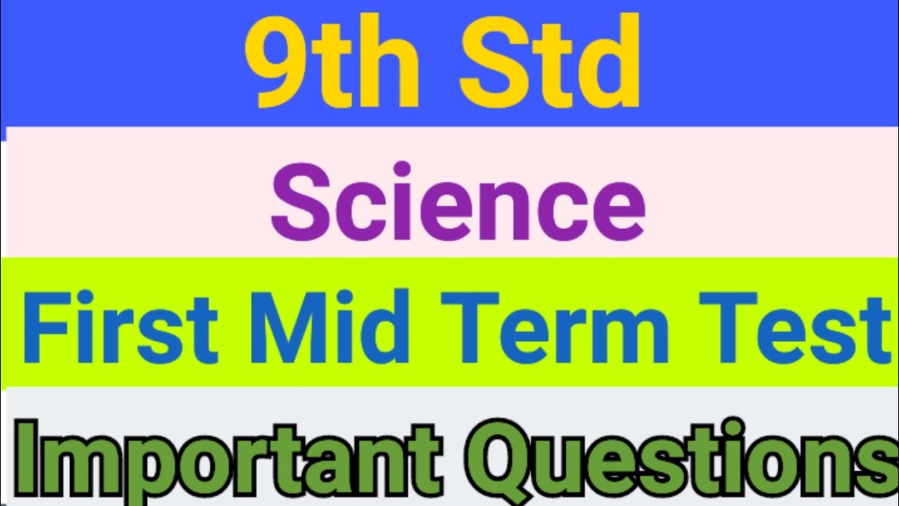 9th Std - Science | First Mid Term Test - Important Questions