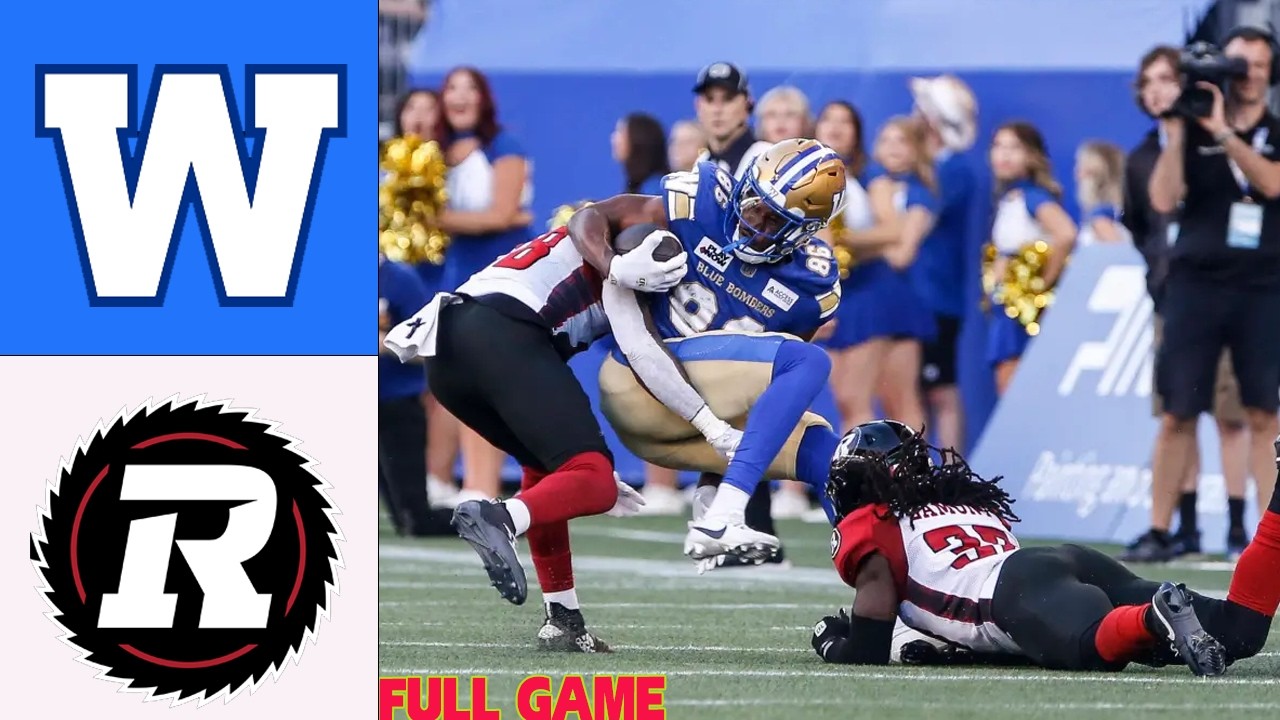 Ottawa RedBlacks vs Winnipeg Blue Bombers | FULL GAME | July 19, 2026 | CFL Week 7 TODAY