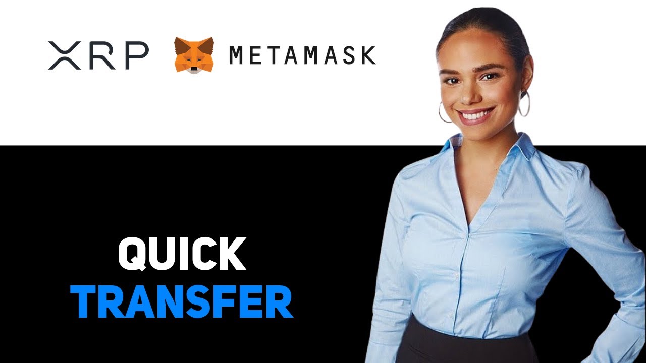 How To Transfer XRP To Metamask Wallet 2025