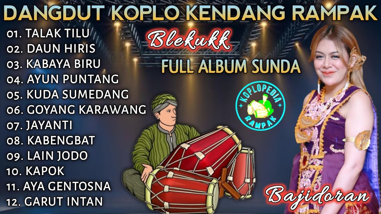 PONGDUT SUNDA KENDANG BLEKUK FULL ALBUM VERSI BAJIDORAN SUNDA