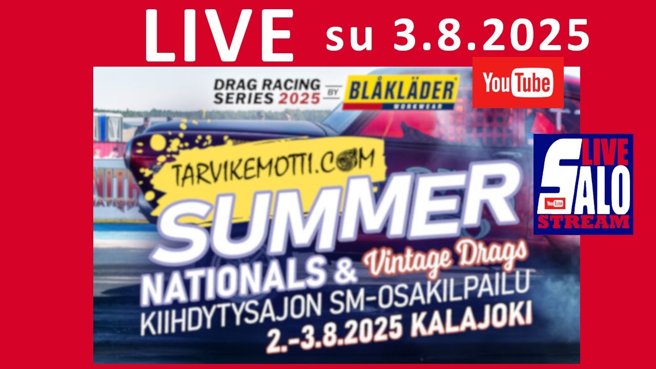 Su 3.8.2025 Kiihdytysajon SM-osakilpailu 3, Tarvikemotti Summer Nationals & Vintage Drags