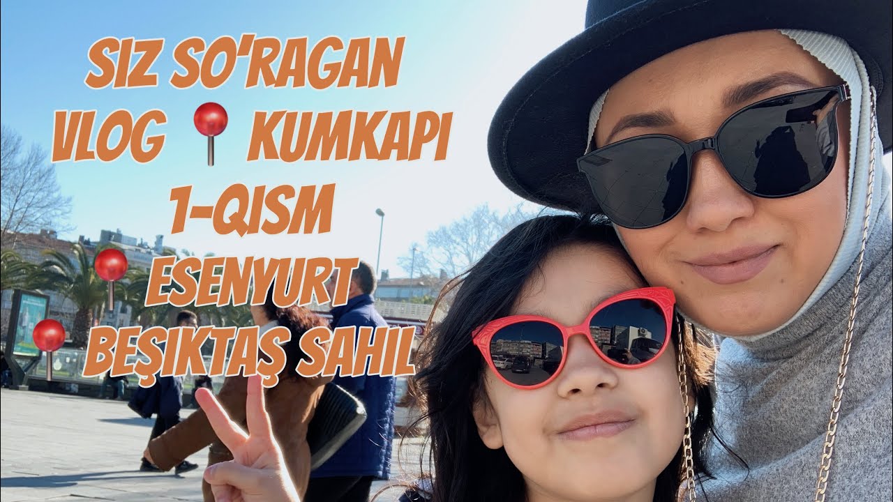 İstanbulda eng k&oacute;p &Oacute;zbeklar yashaydigan joy📍Kumkapı 📍Esenyurt va 📍Beşiktaş