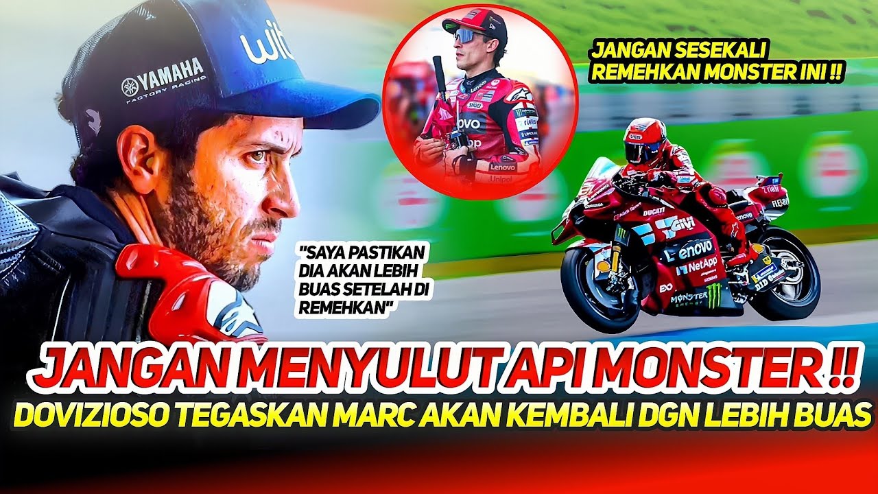 JANGAN REMEHKAN❗ANDREA DOVIZIOSO SECARA TEGAS PERINGATKAN RIVAL JANGAN MENYULUT API MARC MARQUEZ ❗