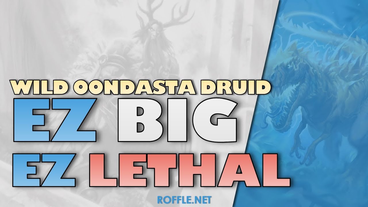 Hearthstone | EZ BIG EZ LETHAL | Wild Oondasta Druid | Rastakhan's Rumble