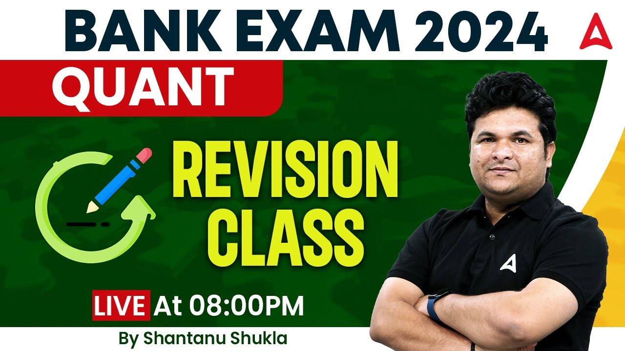 Bank Exams 2024 | Maths Revision Class | By Shantanu Shukla