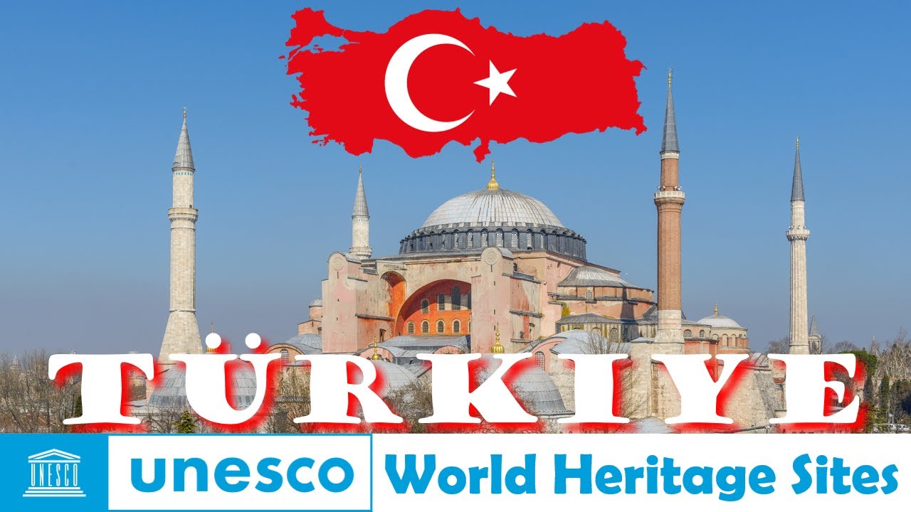 T&uuml;rkiye's (Turkey's) UNESCO World Heritage Sites 🌍