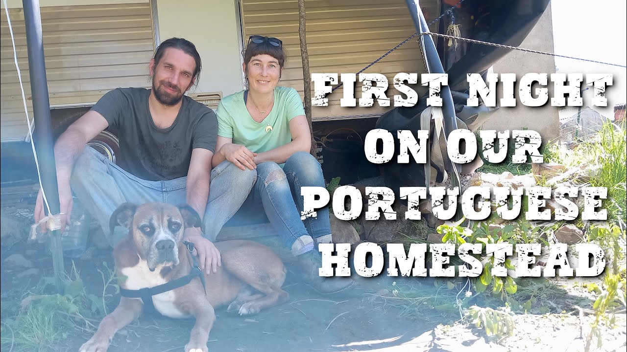 FIRST EVER SLEEPOVER! On Our Homestead In Portugal