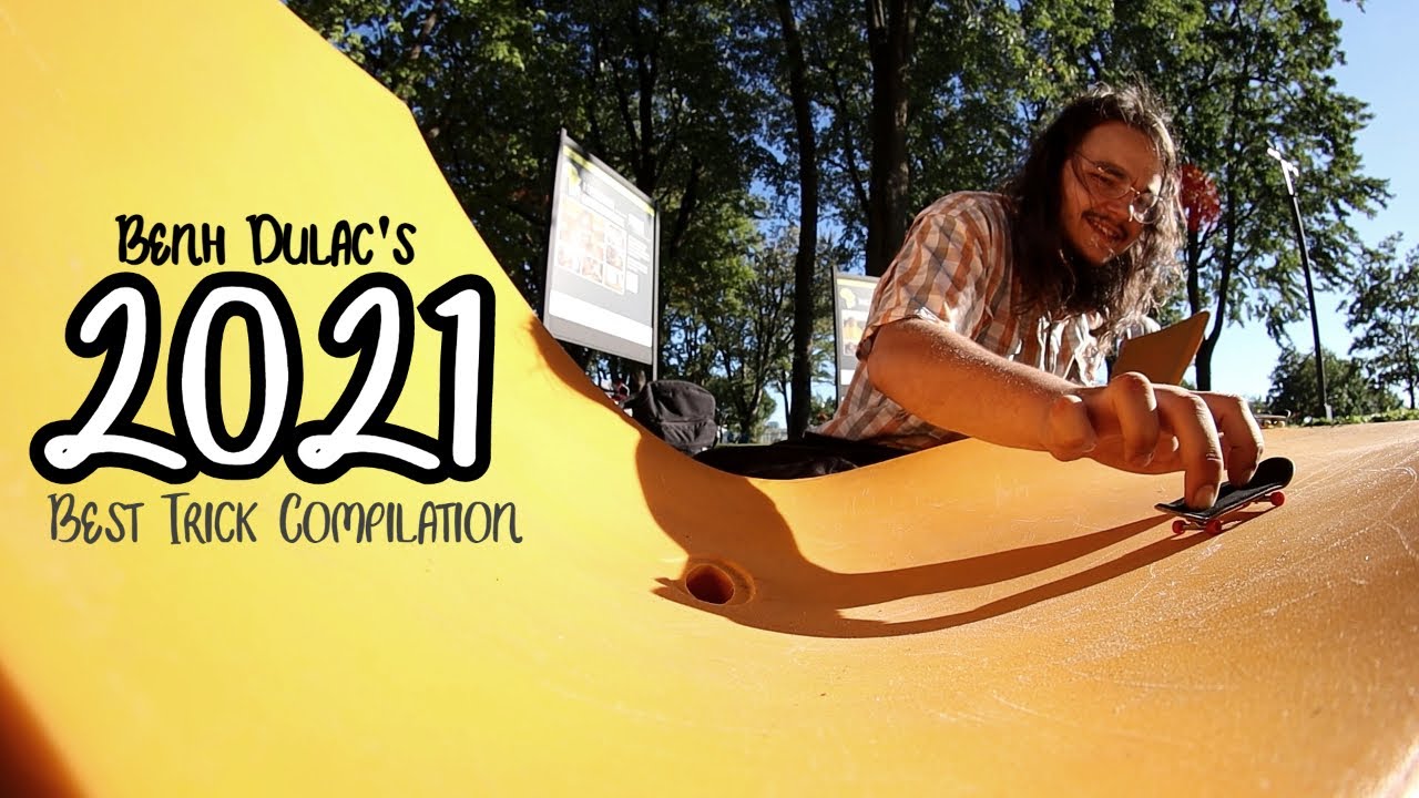 BEST FINGERBOARD TRICKS 2021 - Benh Dulac