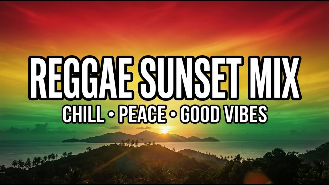 REGGAE BEACH MUSIC MIX 2026 🌴 RELAXING LOVE REGGAE SONGS • ALL TIME FAVORITE HITS