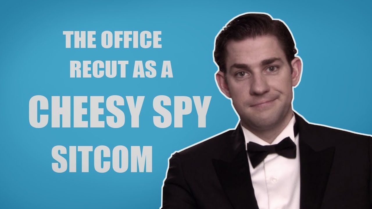 I RECUT The Office as a cheesy spy sitcom. 