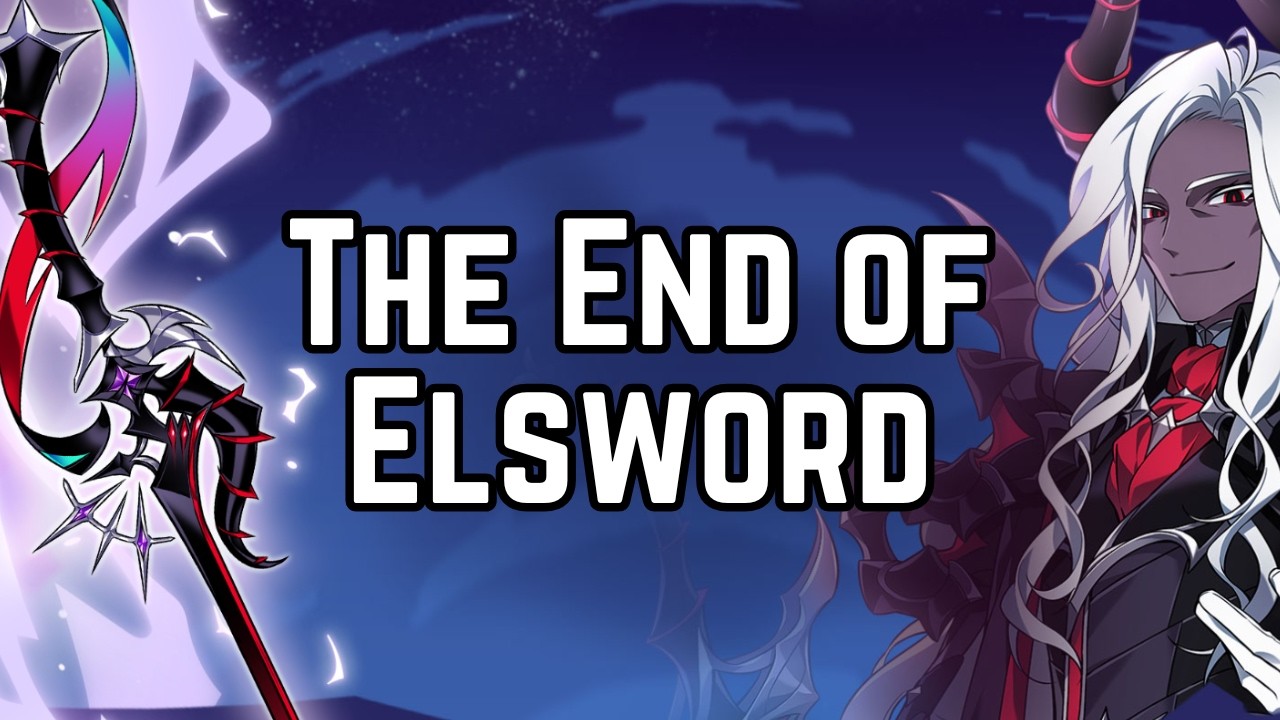 The End of Elsword - My FINAL Elsword video