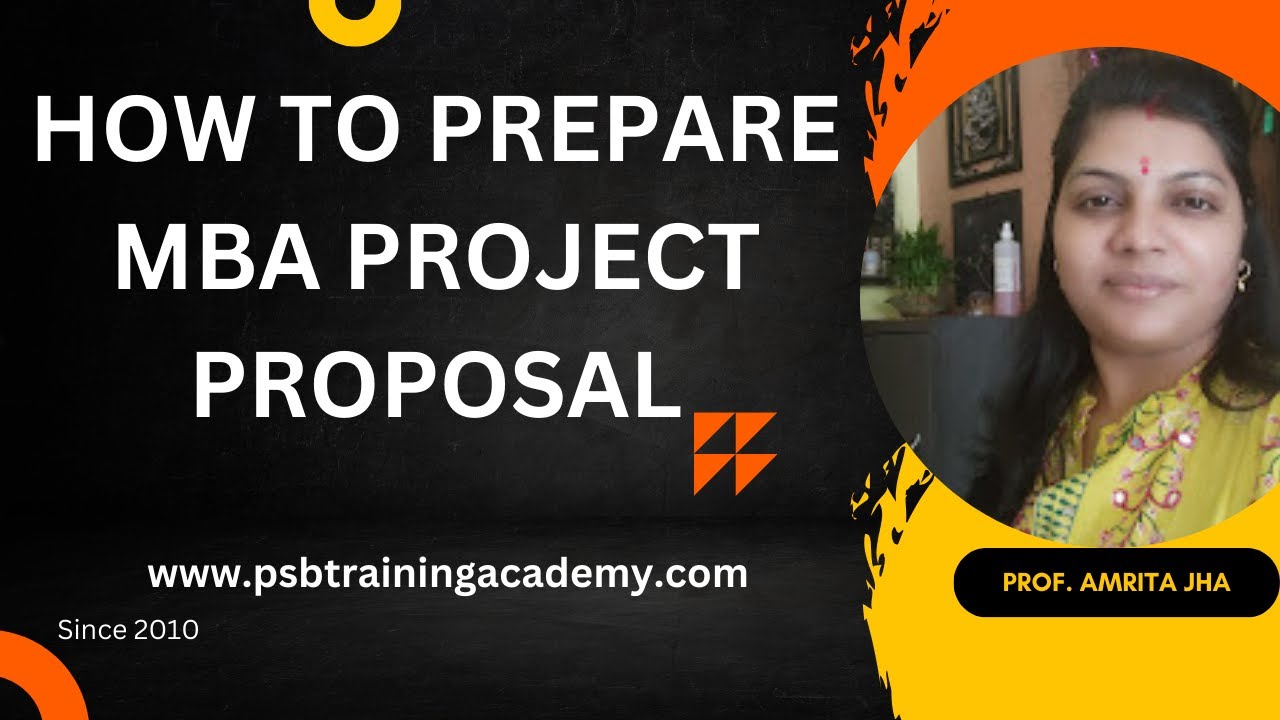 MBA Project proposal format | How to prepare MBA Project proposal in 2024 by Amrita Mam