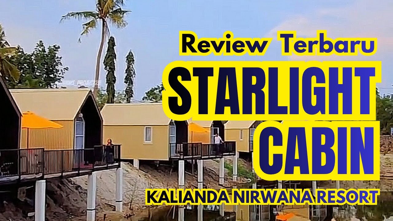 STARLIGHT CABIN KALIANDA NIRWANA RESORT TERBARU 2025 #pantai #kalianda #lampung