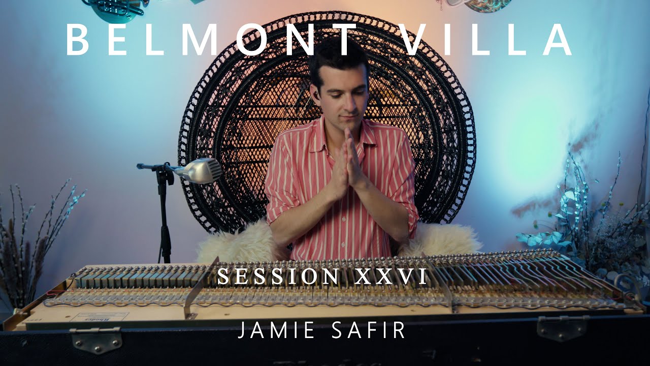 JAMIE SAFIR - Live at @BELMONT_VILLA - Session XXVI