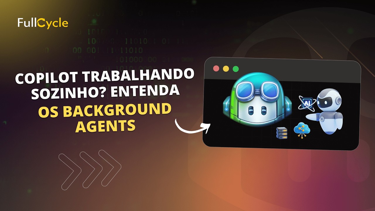 Copilot Trabalhando SOZINHO? Entenda os Background Agents