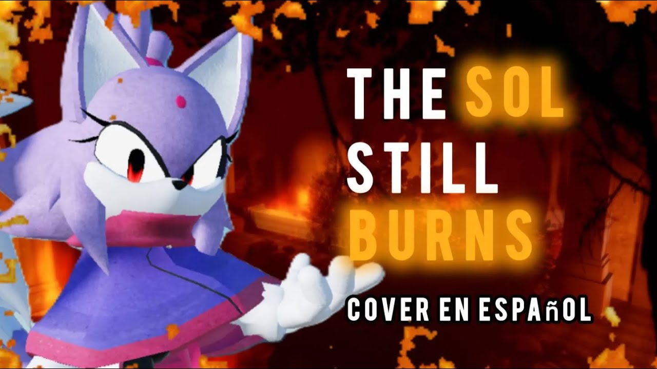 THE SOL STILL BURNS | COVER EN ESPAÑOL | BLAZE SOLO/LMS (Suno IA, Leer desc)