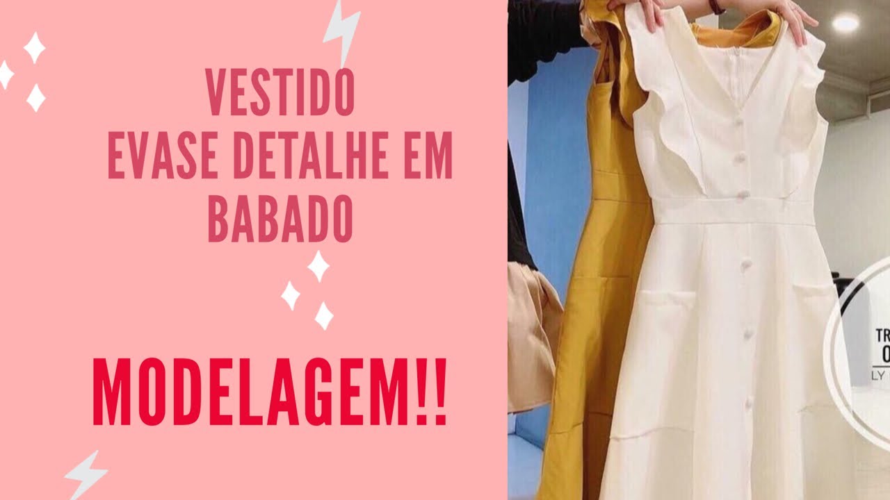 Vestido evasê com babadinho no corpinho + botão - MODELAGEM | VIVIANE PRATES
