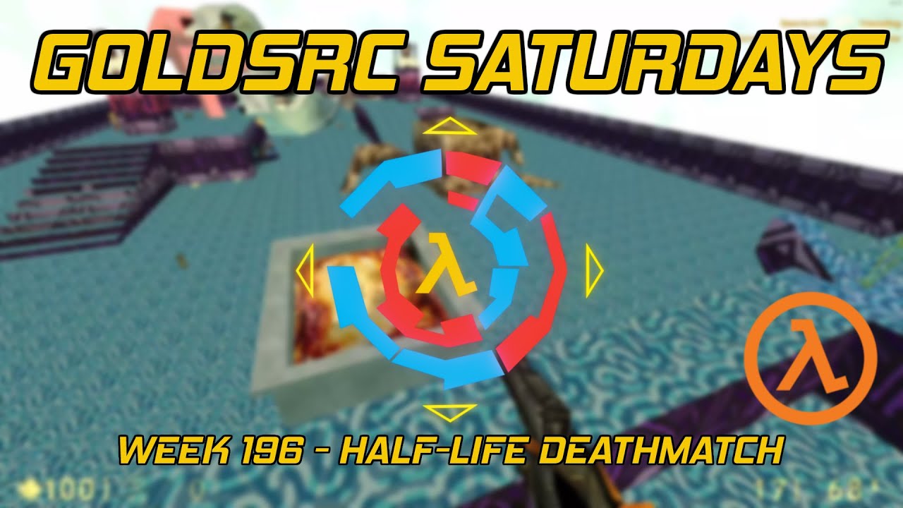 GoldSrc Saturdays Full Stream #196 - Half-Life Deathmatch