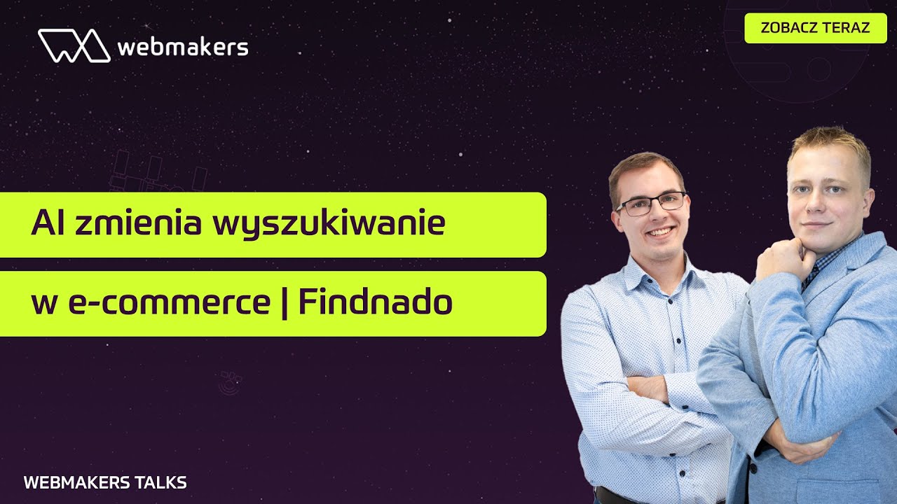 AI w wyszukiwaniu produktów w e-commerce - Findnado i @shoper  | Odc. 18 WM Talks