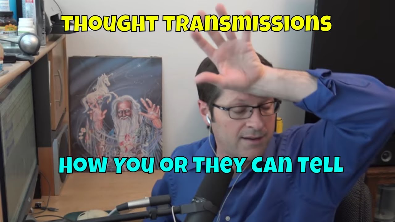Thought Transmission - They Can Feel You Too