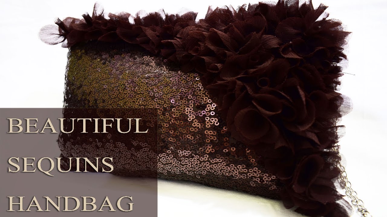 D.I.Y Beautiful Sequins Handbag Tutorial |House Of Fashion