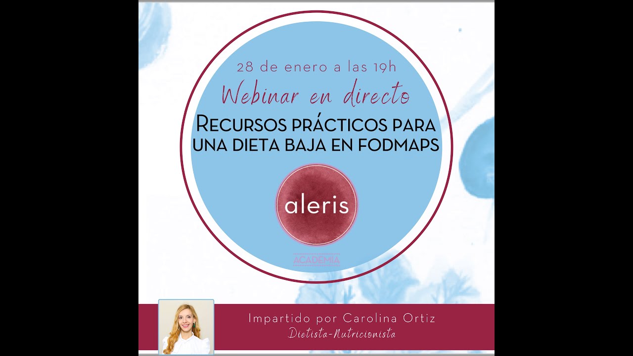 Webinar - Recursos prácticos para una dieta baja en FODMAPs