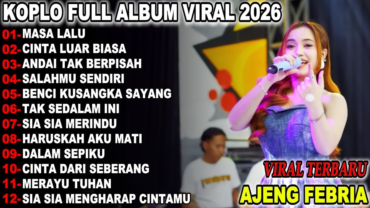 MASA LALU TERBARU AJENG FEBRIA DANGDUT KOPLO FULL ALBUM TERBARU 2025!