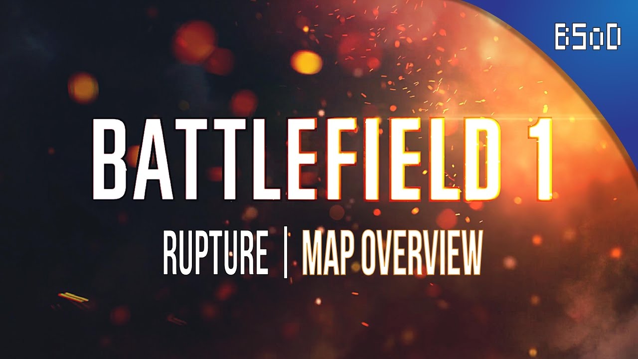 Battlefield 1 DLC | Rupture Map Full Overview