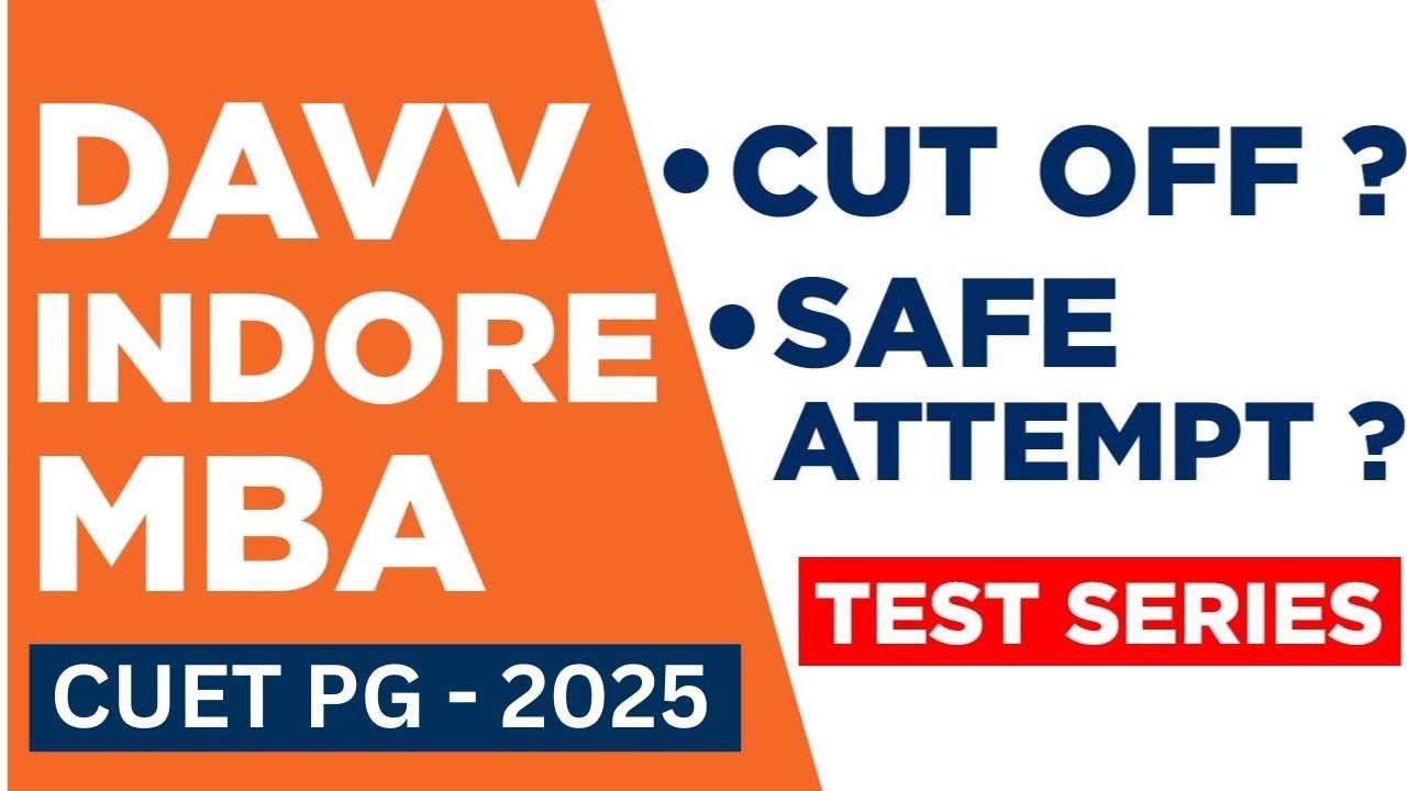 CUET PG DAVV  MBA 2025 EXPECTED CUT OFF ?