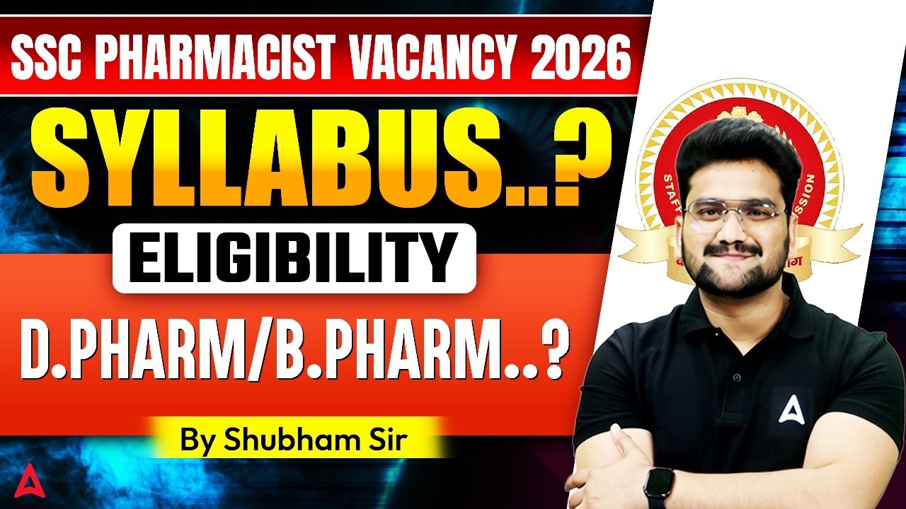 SSC Pharmacist New Vacancy 2026 Out | Eligibility Criteria, Syllabus, Exam Pattern, Exam Date #SSC