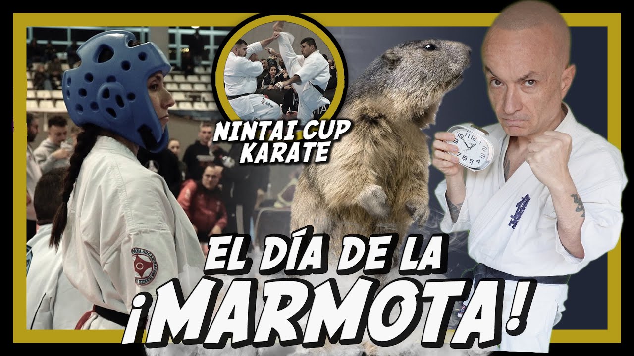 El día de la MARMOTA 🔥🔥🔥 VIII Copa NINTAI de KARATE 👊🏻👊🏻🥋🥋