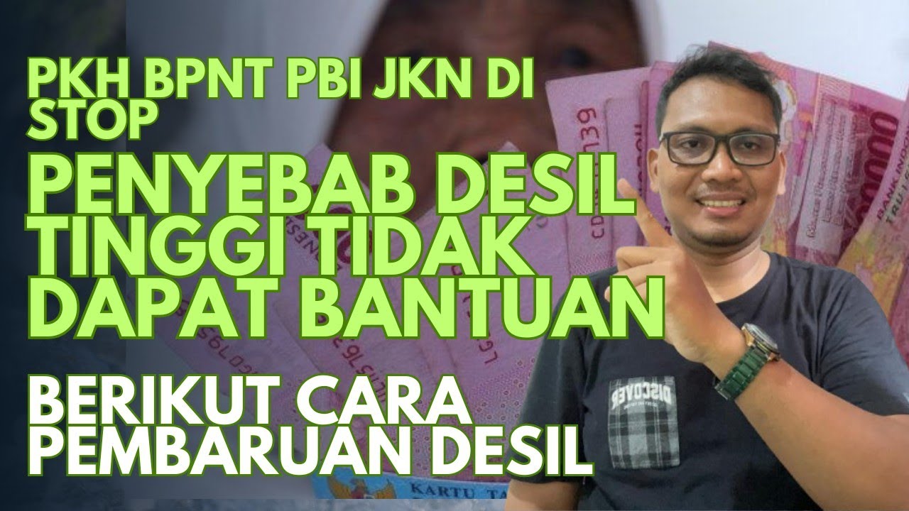 DESIL TINGGI PENYEBAB BANTUAN BPNT PKH PBI JK TIDAK CAIR! INI CARA PEMBARUAN DESIL 