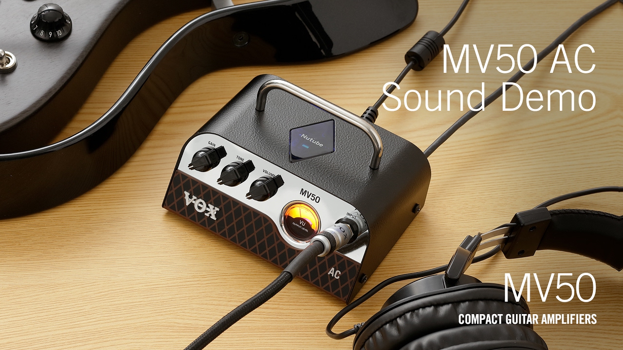 The VOX MV50 – AC Demo