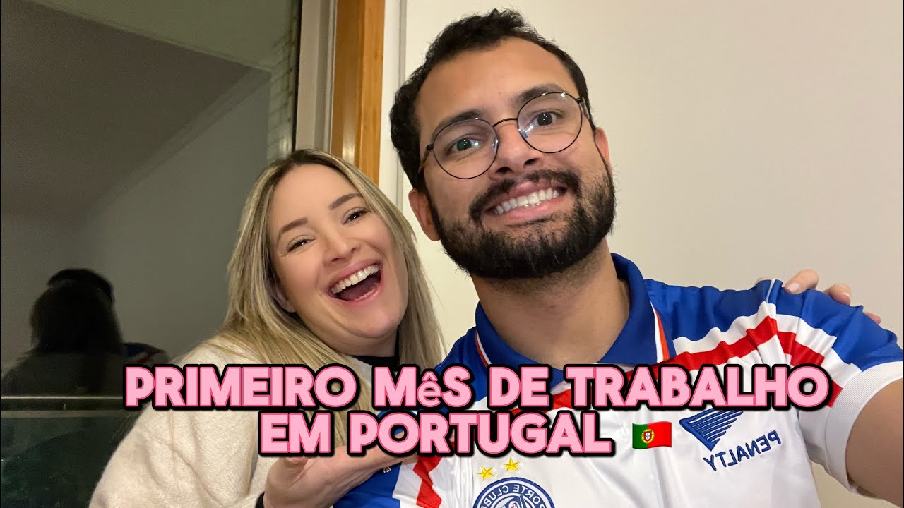 TRABALHO em PORTUGAL: Primeiro mês com VISTO de PROCURA de TRABALHO