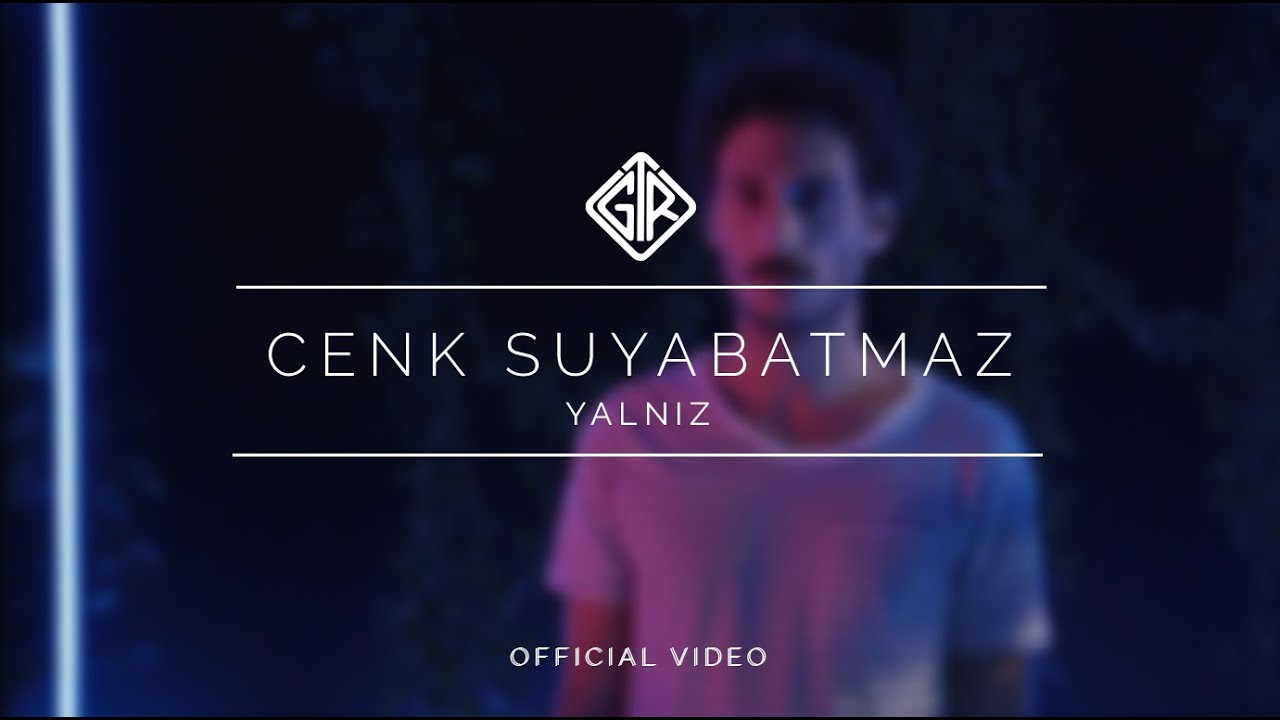 Yalnız [Official Video] - Cenk Suyabatmaz #Yalnız