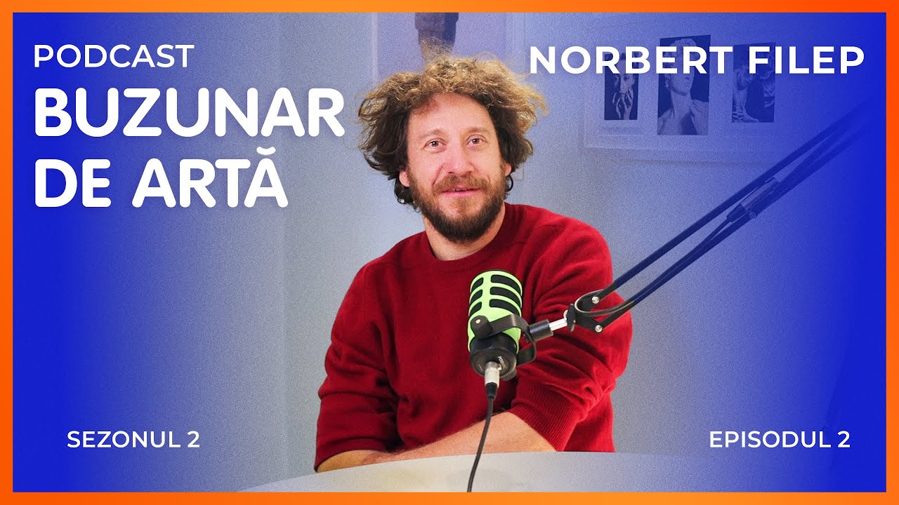 Norbert Filep - Podcast Buzunar de Artă: S2 Ep. 2