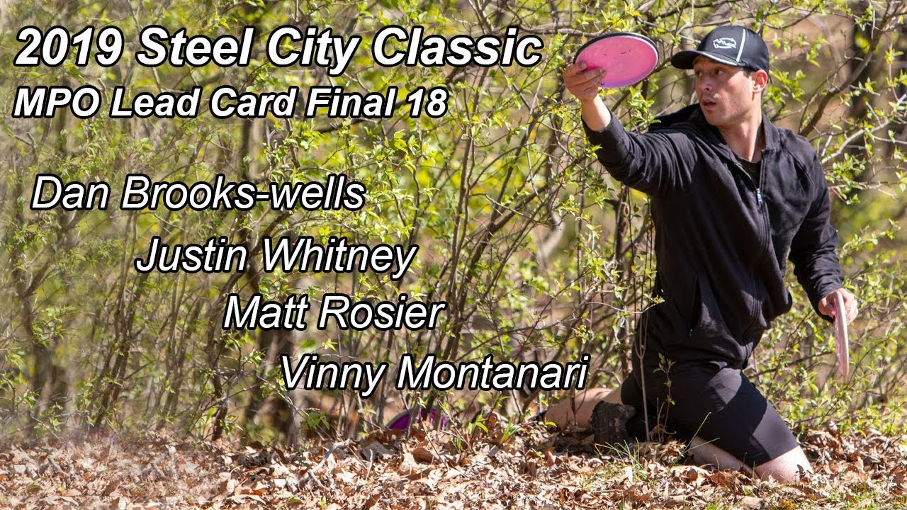 2019 Steel City Classic MPO Final Round Brooks-wells / Whitney / Rosier / Montanari