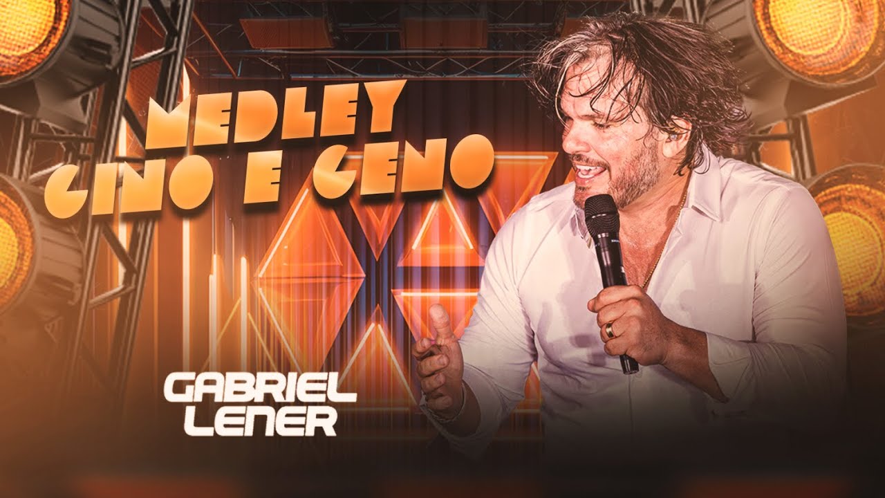 GABRIEL LENER - MEDLEY GINO E GENO - A FESTA CONTINUA (AO VIVO EM GOIÂNIA)