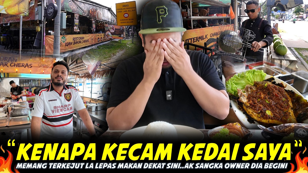 OWNER KOYAK SELEPAS TERIMA KOMPLEN..Tak Semua Peniaga Berani Buat Seperti Owner IQAN BAKAR CHERAS NI