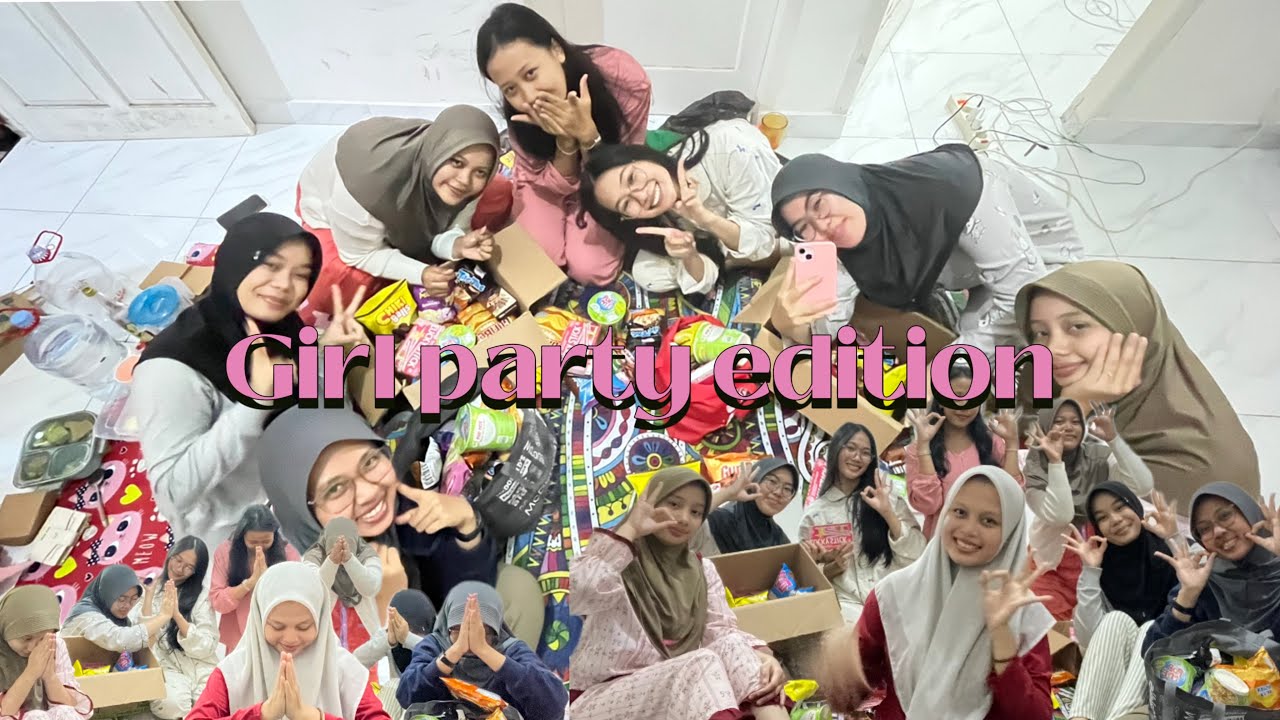 THE FIRST TIME NGADAIN GIRL PARTY WITH TEMEN SEKELASSS😍💕