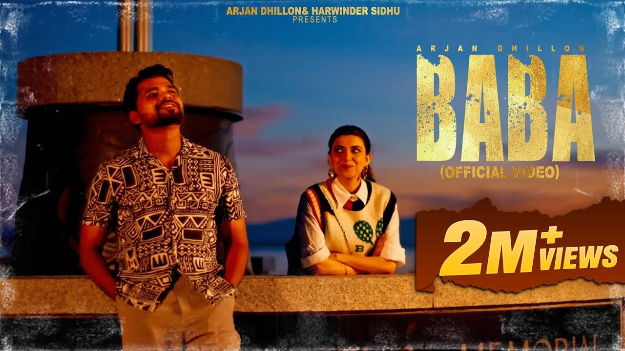 Baba (Official Video) Arjan Dhilon &  Mxrci | Latest Punjabi Songs
