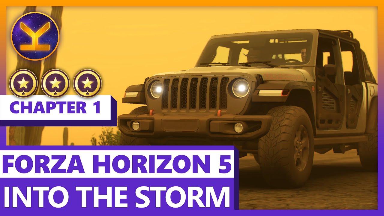 Forza Horizon 5 - El Camino - Chapter 1 ★★★ 3 Stars - Into the Storm