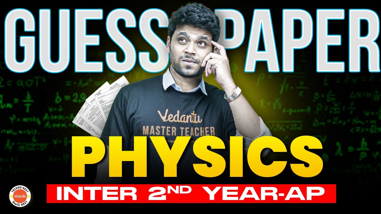 Physics Guess Paper 🔥 Score High Marks | Inter 2nd Year TS | Most Expected Questions | Ahad Sir