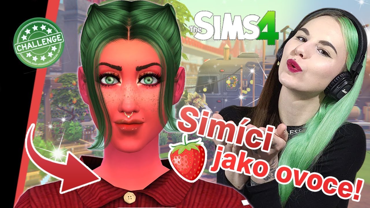 Kdyby simíci byly ovoce! 🍓 (THE SIMS 4 CZ)